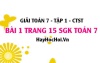 Giải bài 1 trang 15 Toán 7 Tập 1 SGK Chân trời sáng tạo